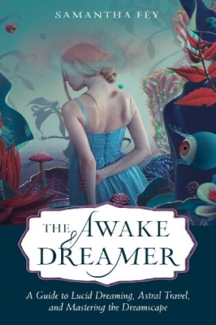 Cover of The Awake Dreamer