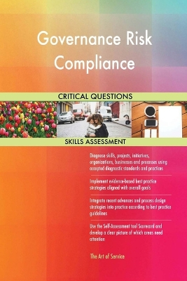 Book cover for Governance Risk Compliance Critical Questions Skills Assessment