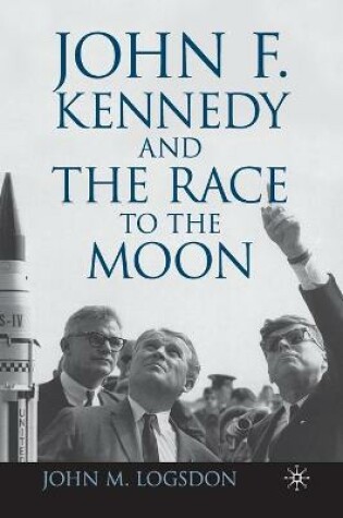 Cover of John F. Kennedy and the Race to the Moon