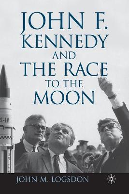 Book cover for John F. Kennedy and the Race to the Moon