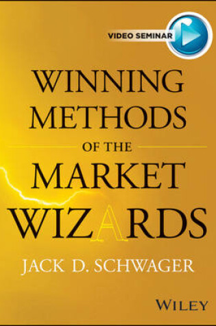 Cover of Winning Methods of the Market Wizards with Jack Schwager