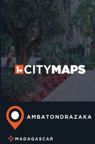 Cover of City Maps Ambatondrazaka Madagascar