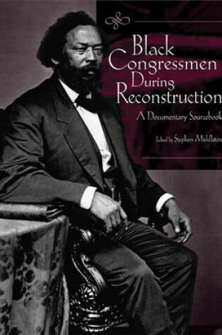 Cover of Black Congressmen During Reconstruction