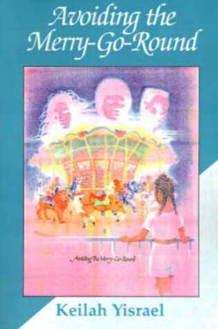 Cover of Avoiding the Merry-Go-Round