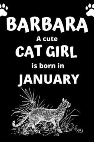 Cover of BARBARA a cute cat girl is born in January