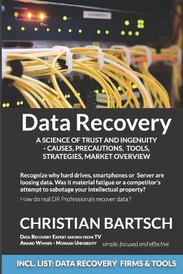 Book cover for Data Recovery - A Science of Trust and Ingenuity