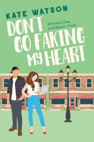 Cover of Don't Go Faking My Heart