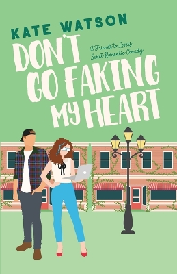 Book cover for Don't Go Faking My Heart