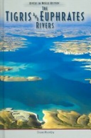 Cover of The Tigris and Euphrates Rivers