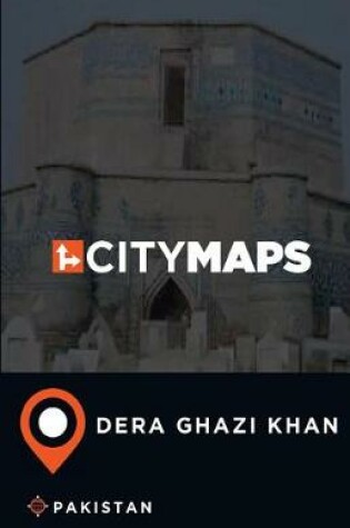 Cover of City Maps Dera Ghazi Khan Pakistan