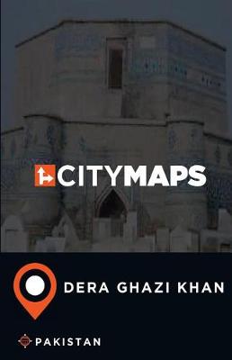 Book cover for City Maps Dera Ghazi Khan Pakistan