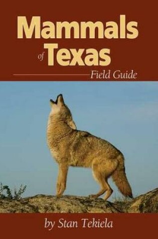 Cover of Mammals of Texas Field Guide