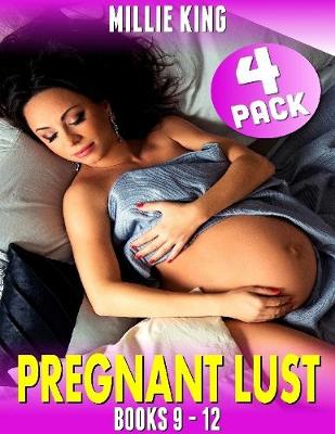 Book cover for Pregnant Lust 4-pack : Books 9 to 12