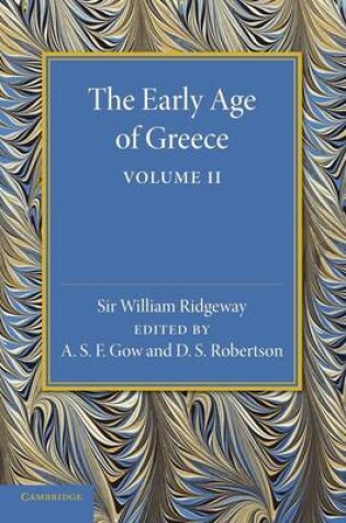 Cover of The Early Age of Greece: Volume 2