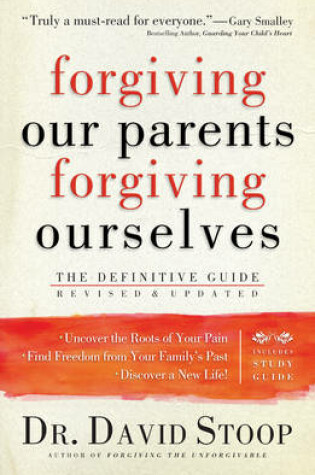 Cover of Forgiving Our Parents, Forgiving Ourselves