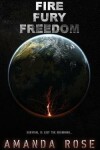 Book cover for Fire Fury Freedom