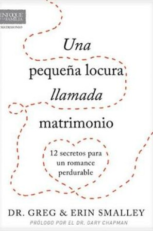 Cover of Una Peque a Locura Llamada Matrimonio