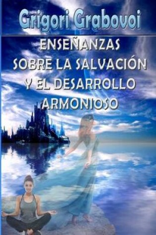 Cover of Enseñanzas Sobre La Salvación Y El Desarrollo Armonioso