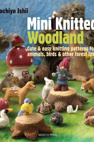 Cover of Mini Knitted Woodland