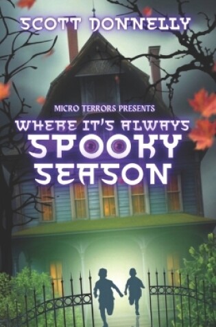 Cover of Where it's Always Spooky Season