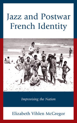 Cover of Jazz and Postwar French Identity