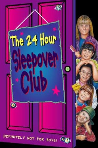 Cover of The 24 Hour Sleepover Club