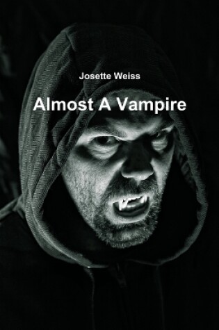 Cover of Almost A Vampire