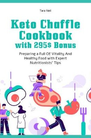 Cover of Keto Chaffle Cookbook with 295$ Bonus