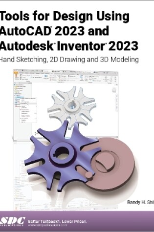 Cover of Tools for Design Using AutoCAD 2023 and Autodesk Inventor 2023