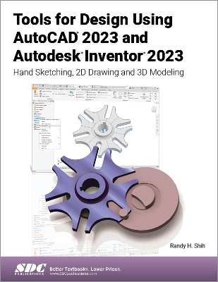 Book cover for Tools for Design Using AutoCAD 2023 and Autodesk Inventor 2023