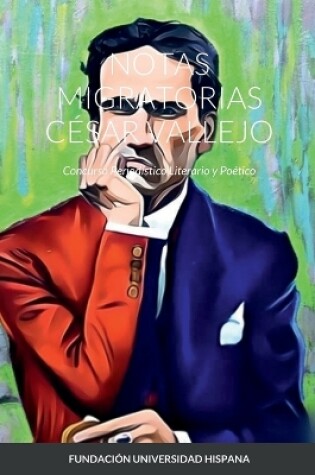 Cover of Notas Migratorias C�sar Vallejo