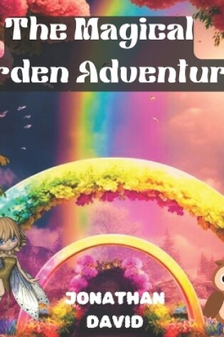 Cover of The Magical Garden Adventure
