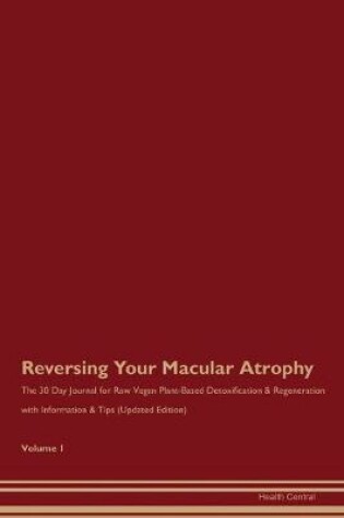 Cover of Reversing Your Macular Atrophy