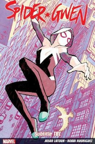 Cover of Spider-gwen Volume 4