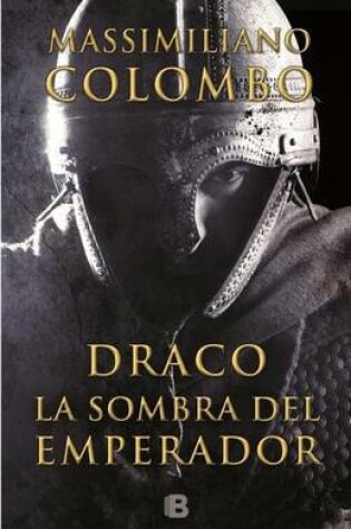 Cover of Draco. la Sombra del Emperador