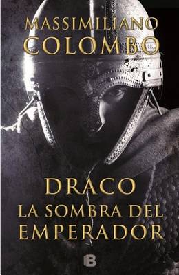 Book cover for Draco. la Sombra del Emperador