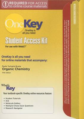 Book cover for OneKey WebCT, Student Access Kit, Organic Chemistry