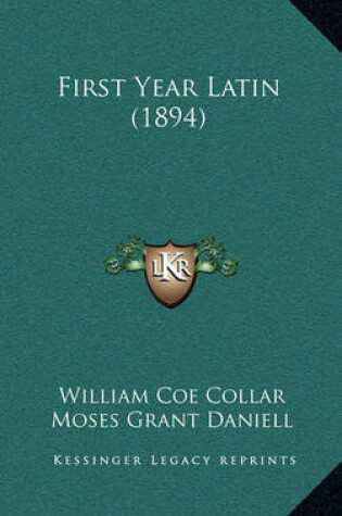 Cover of First Year Latin (1894)