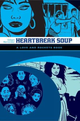 Cover of Love and Rockets: Heartbreak Soup
