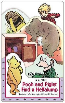 Cover of Pooh and Piglet Find a Heffalump/Graduated Die Cut Board Book