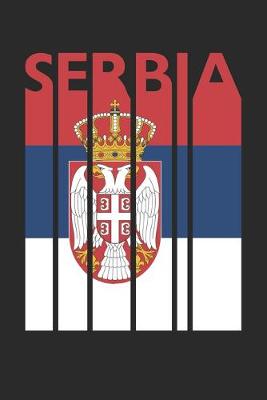 Book cover for Retro Serbia Planner - Serbian Flag Diary - Vintage Serbia Notebook - Serbia Travel Journal