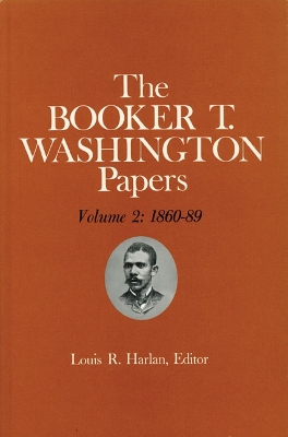 Book cover for Booker T. Washington Papers Volume 2