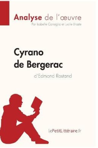 Cover of Cyrano de Bergerac d'Edmond Rostand (Analyse de l'oeuvre)