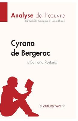 Book cover for Cyrano de Bergerac d'Edmond Rostand (Analyse de l'oeuvre)