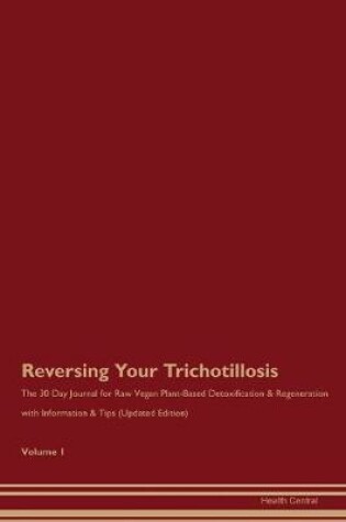 Cover of Reversing Your Trichotillosis