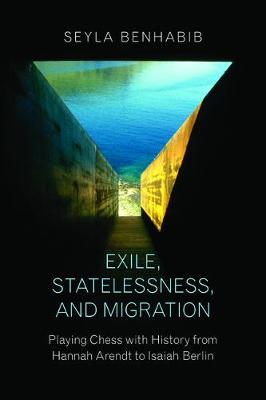 Book cover for Exile, Statelessness, and Migration