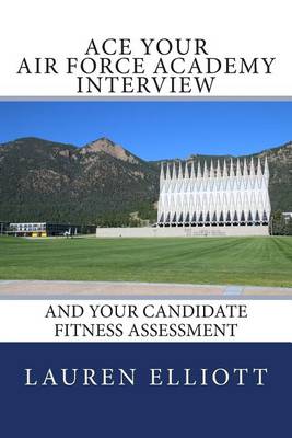 Book cover for Ace Your Air Force Academy Interview