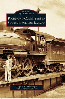 Book cover for Richmond County and the Seaboard Air Line Railway