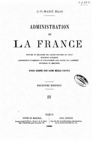 Cover of Administration de la France - IV