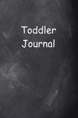 Cover of Toddler Journal Chalkboard Design